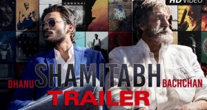 SHAMITABH Official Video Trailer | Amitabh Bachchan, Dhanush, Akshara Haasan