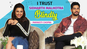 Parineeti Chopra: I trust Sidharth Malhotra blindly
