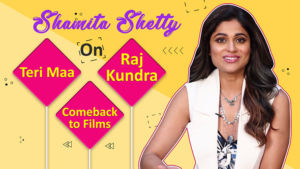 Shamita Shetty's candid confessions on 'Teri Maa', Raj Kundra and comeback to Bollywood