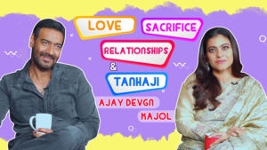 Ajay Devgn and Kajol's heart-to-heart chat on love, relationships, sacrifice and Tanhaji