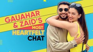 Gauahar Khan & Zaid Darbar on first love, heartbreak; get emotional about losing her dad