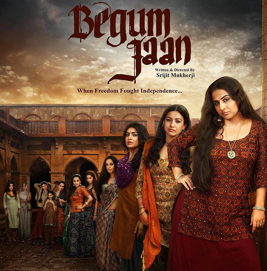     bollywood movies based on position, bollywood movies about prostitution, begum jaan,